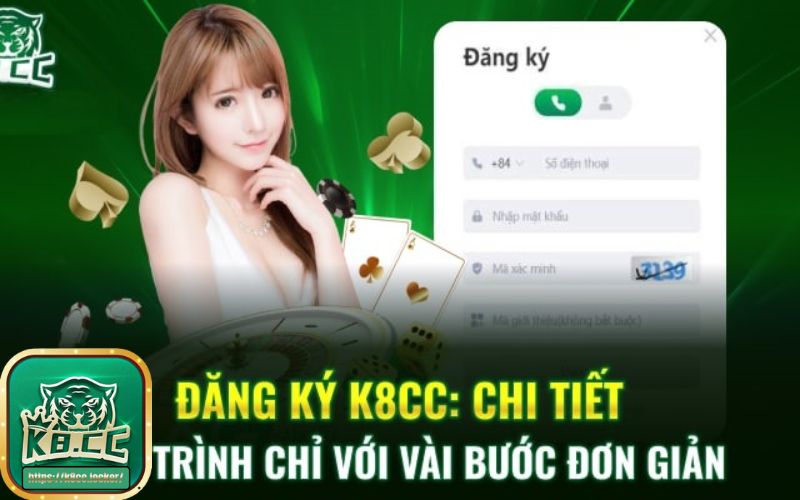 Đăng ký K8CC phải truy cập đúng nhà cái chính thức